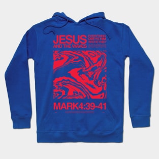 Jesus calms the waves Hoodie